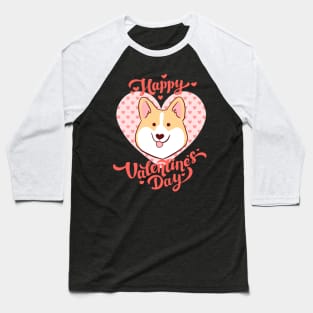 Happy valentines day cute corgi dog Baseball T-Shirt